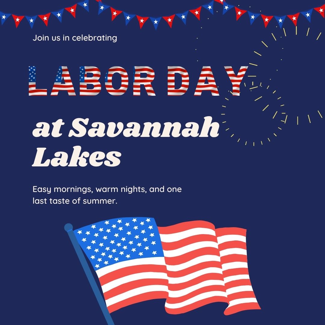 Labor Day celebration invitation with American flag, patriotic bunting, fireworks, and text: "Labor Day at Savannah Lakes," on a dark blue background.