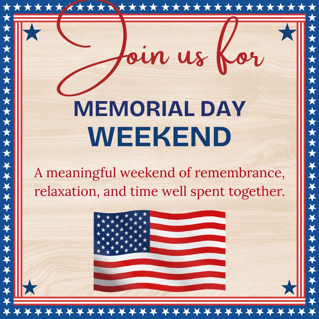 A Memorial Day Weekend invitation with patriotic border, U.S. flag, and text about remembrance, relaxation, and time together.